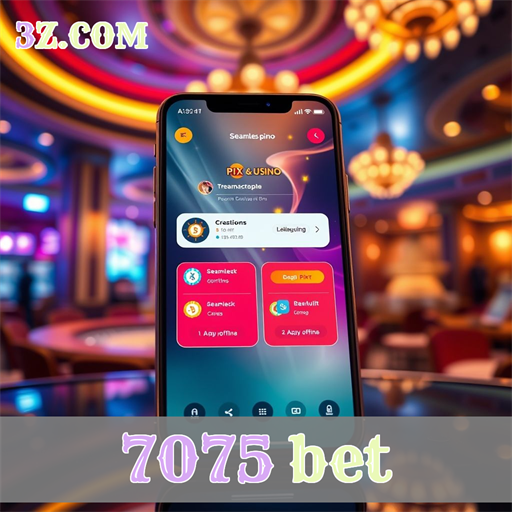 Apostas Pagas na 7075 bet: Uma Nova Era de Diversão